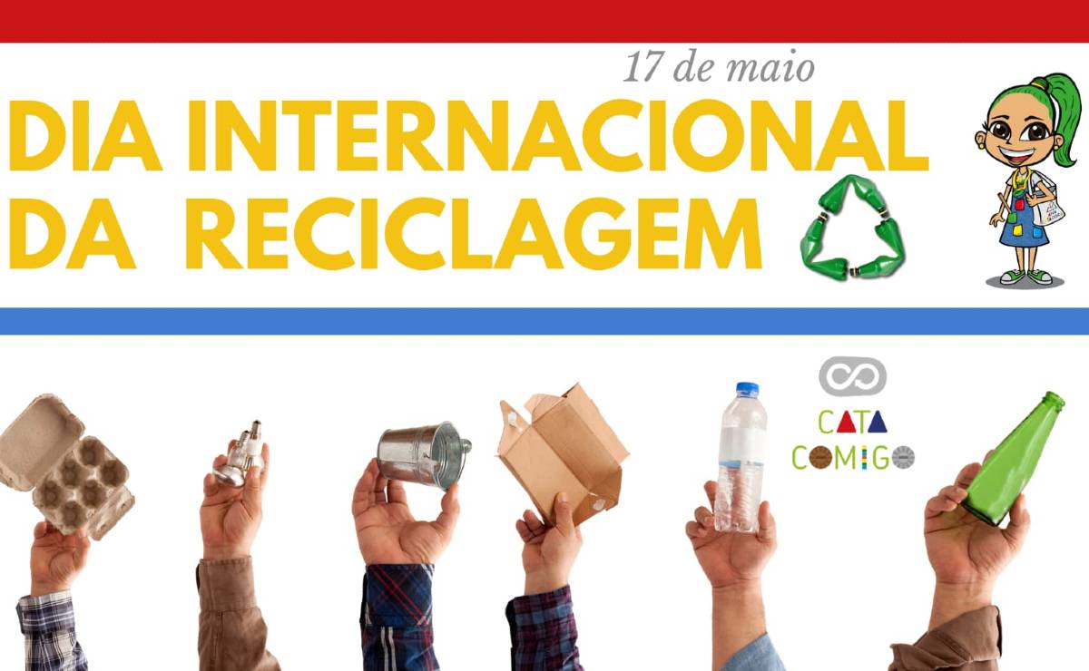 Dia Internacional Da Reciclagem Temos Motivos Para Celebrar