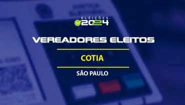 Lista dos vereadores eleitos em Cotia-SP nas Eleições 2024