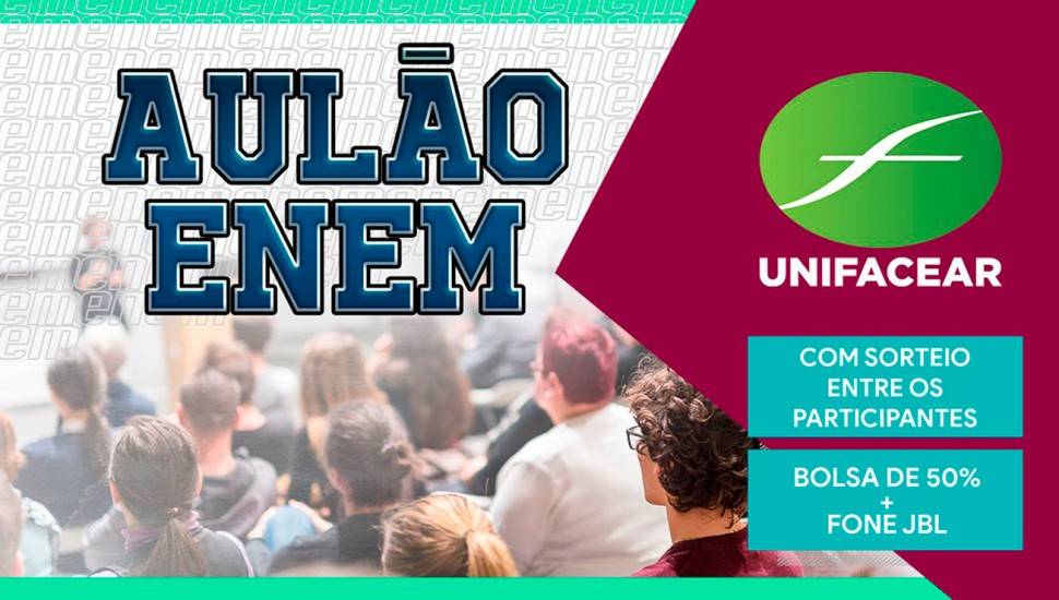 Unifacear oferece Aulão para o Enem 2019 no dia 01/11.