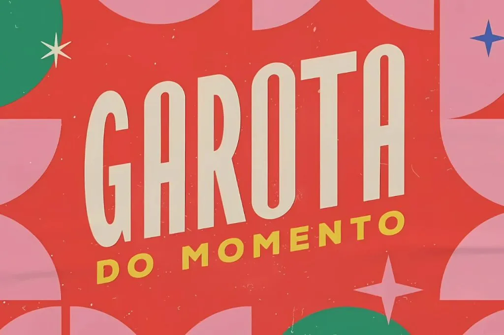 Resumo da novela Garota do Momento: