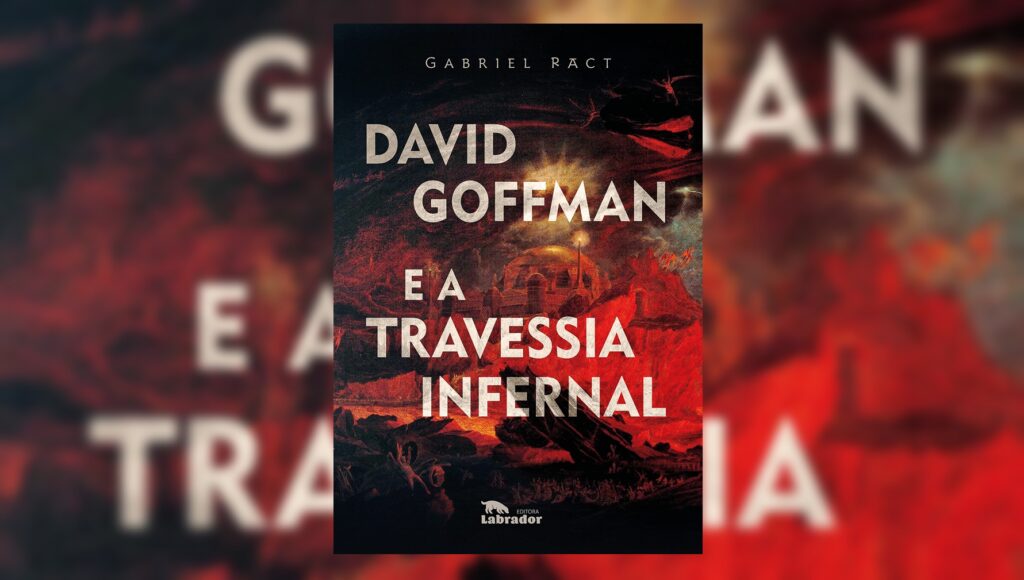 "David Goffman e a Travessia Infernal" é um livro recheado de suspense, terror e desejo de vingança